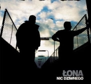 Łona - Nic Dziwnego CD